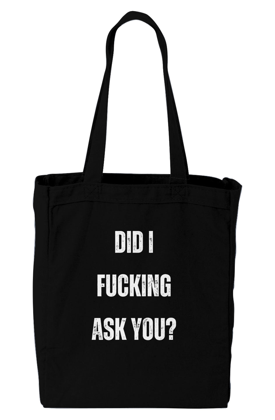 did I ask tote
